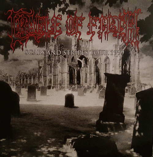 Cradle Of Filth : Scars and Stripes Tour 1999